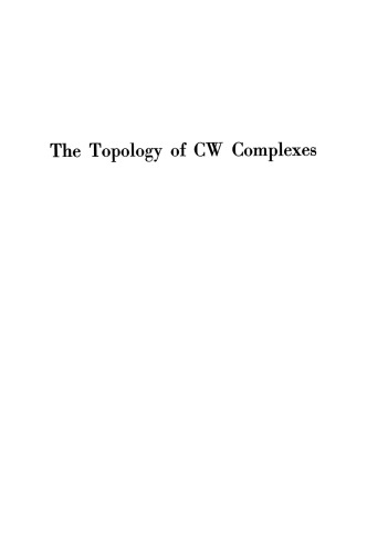 The Topology of CW Complexes