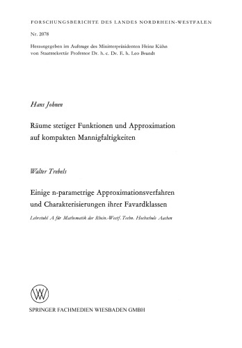 Räume stetiger Funktionen und Approximation auf kompakten Mannigfaltigkeiten. Einige n-parametrige Approximationsverfahren und Charakterisierungen ihrer Favardklassen