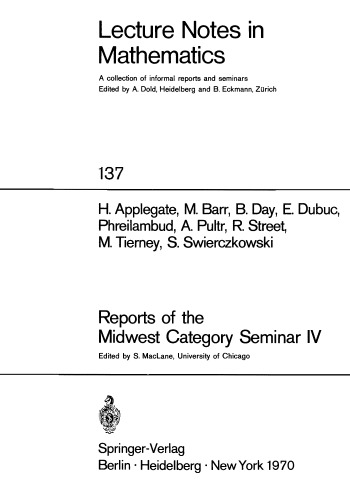 Reports of the Midwest Category Seminar IV