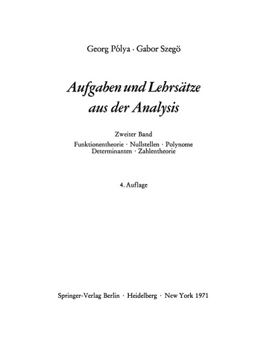 Aufgaben und Lehrsätze aus der Analysis: Funktionentheorie · Nullstellen · Polynome · Determinanten · Zahlentheorie