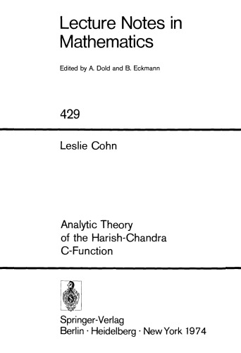 Analytic Theory of the Harish-Chandra C-Function