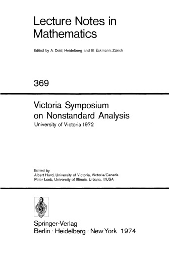 Victoria Symposium on Nonstandard Analysis: University of Victoria 1972