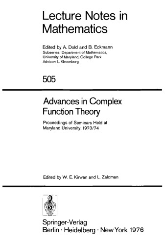 Advances in Complex Function Theory: Proceedings of Seminars Held at Maryland University, 1973/74