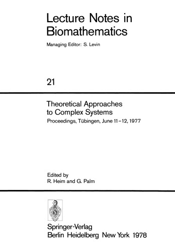 Theoretical Approaches to Complex Systems: Proceedings, Tübingen, June 11–12, 1977