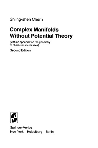 Complex Manifolds without Potential Theory: with an appendix on the geometry of characteristic classes