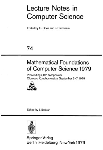 Mathematical Foundations of Computer Science 1979: Proceedings, 8th Symposium, Olomouc, Czechoslovakia, September 3–7, 1979