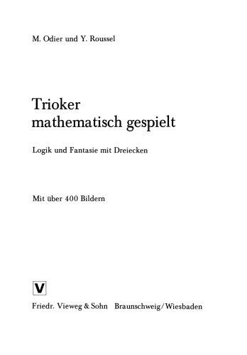 Trioker mathematisch gespielt: Logik und Fantasie mit Dreiecken