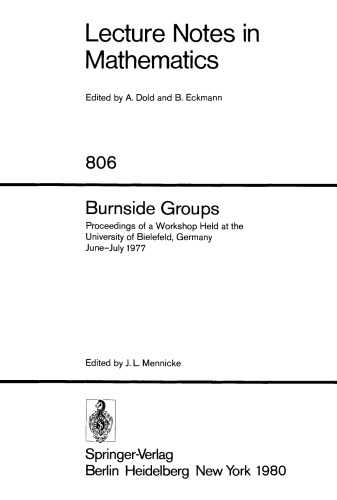 Burnside Groups: Proceedings of a Workshop Held at the University of Bielefeld, Germany June–July 1977