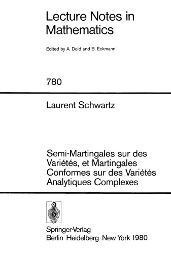 Semi-Martingales sur des Variétés, et Martingales Conformes sur des Variétés Analytiques Complexes