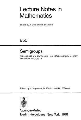 Semigroups: Proceedings of a Conference Held at Oberwolfach, Germany December 16–21, 1978