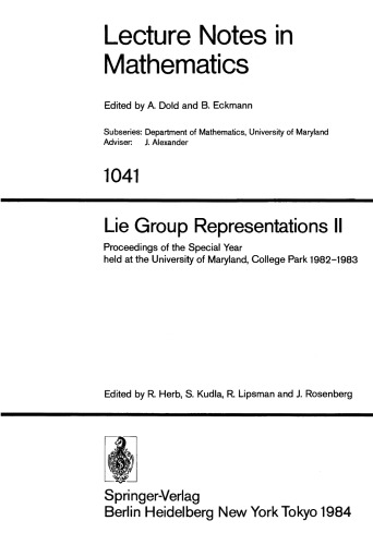 Lie Group Representations II: Proceedings of the Special Year held at the University of Maryland, College Park 1982–1983