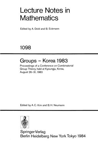 Groups — Korea 1983: Proceedings of a Conference on Combinatorial Group Theory, held at Kyoungju, Korea, August 26–31, 1983