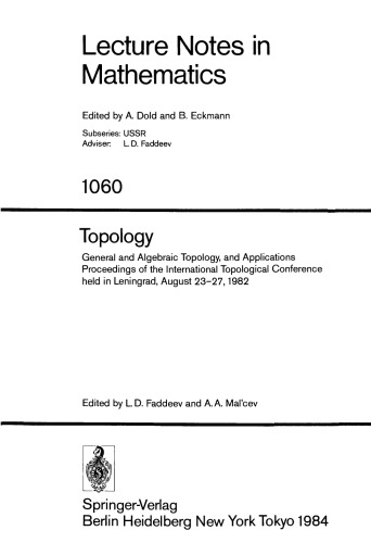 Topology: General and Algebraic Topology, and Applications Proceedings of the International Topological Conference held in Leningrad, August 23–27, 1982