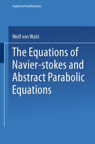 The Equations of Navier-Stokes and Abstract Parabolic Equations