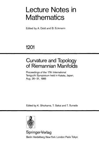 Curvature and Topology of Riemannian Manifolds: Proceedings of the 17th International Taniguchi Symposium held in Katata, Japan, Aug. 26–31, 1985