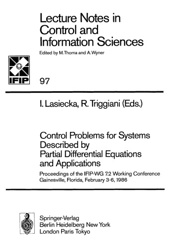 Control Problems for Systems Described by Partial Differential Equations and Applications: Proceedings of the IFIP-WG 7.2 Working Conference Gainesville, Florida, February 3–6, 1986