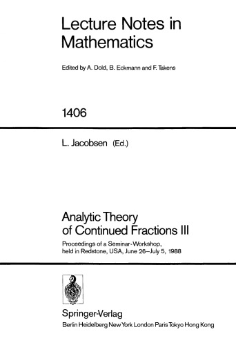 Analytic Theory of Continued Fractions III: Proceedings of a Seminar-Workshop, held in Redstone, USA, June 26–July 5, 1988