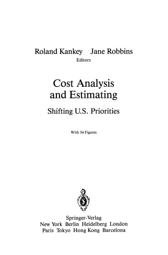 Cost Analysis and Estimating: Shifting U.S. Priorities