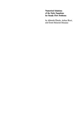 Numerical Solutions of the Euler Equations for Steady Flow Problems