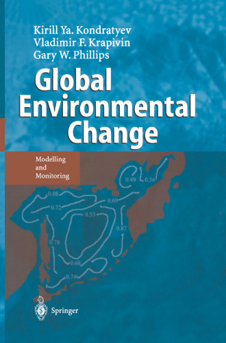 Global Environmental Change: Modelling and Monitoring