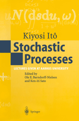 Stochastic Processes: Lectures given at Aarhus University