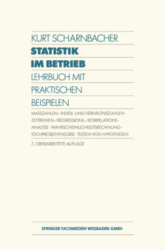 Statistik im Betrieb: Lehrbuch mit Praktischen Beispielen