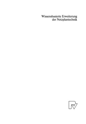 Wissensbasierte Erweiterung der Netzplantechnik