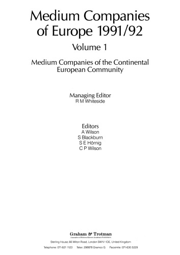 Medium Companies of Europe 1991/92: Volume 1 Medium Companies of the Continental European Community