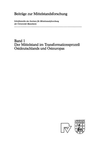 Der Mittelstand im Transformationsprozeß Ostdeutschlands und Osteuropas