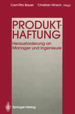 Produkthaftung: Herausforderung an Manager und Ingenieure