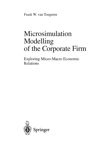 Microsimulation Modelling of the Corporate Firm: Exploring Micro-Macro Economic Relations