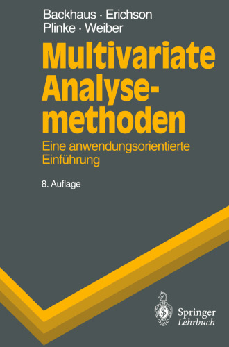 Multivariate Analysemethoden: Eine anwendungsorientierte Einführung