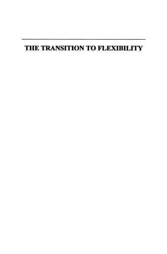 The Transition to Flexibility