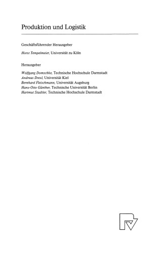 Iterative Aggregation und mehrstufige Entscheidungsmodelle: Einordnung in den planerischen Kontext, Analyse anhand der Modelle der Linearen Programmierung und Darstellung am Anwendungsbeispiel der Hierarchischen Produktionsplanung