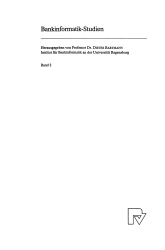 Elektronische Bankvertriebswege: Die zukünftige Entwicklung und Bedeutung elektronischer Kommunikationskanäle und ihre Eignung zum Absatz von Bankleistungen im Privatkundengeschäft