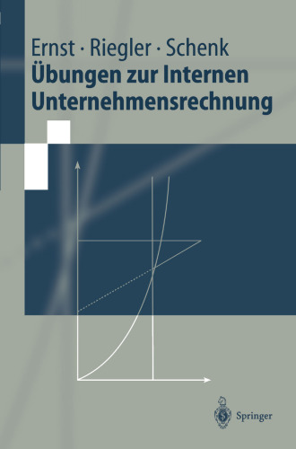 Übungen zur Internen Unternehmensrechnung