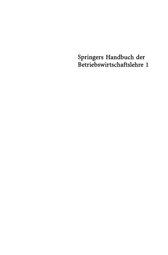 Springers Handbuch der Betriebswirtschaftslehre 1