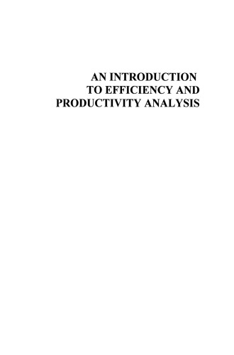 An Introduction to Efficiency and Productivity Analysis