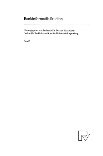 Elektronische Bankfilialen und virtuelle Banken: Das Privatkundengeschäft von Universalbanken im elektronischen Markt