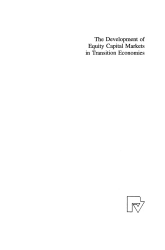 The Development of Equity Capital Markets in Transition Economies: Privatisation and Shareholder Rights