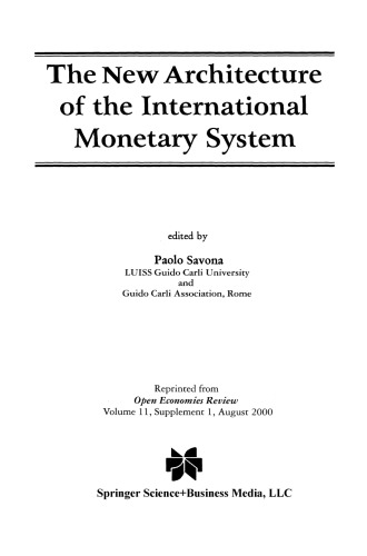 The New Architecture of the International Monetary System