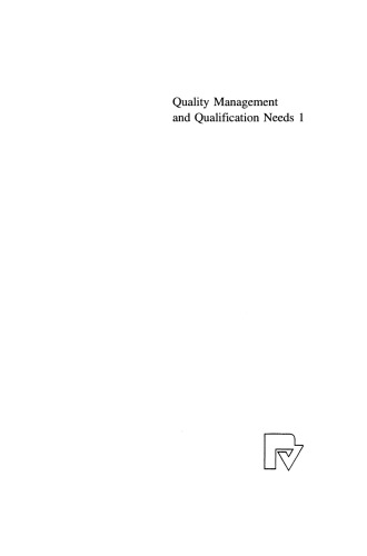 Quality Management and Qualification Needs 1: Quality and Personnel Concepts of SMEs in Europe