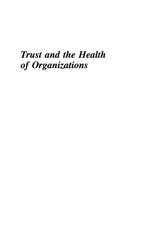 Trust and the Health of Organizations