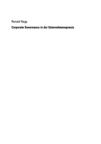 Corporate Governance in der Unternehmenspraxis: Akteure, Instrumente und Organisation des Aufsichtsrates