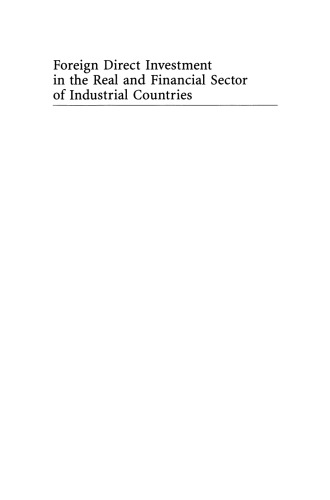 Foreign Direct Investment in the Real and Financial Sector of Industrial Countries