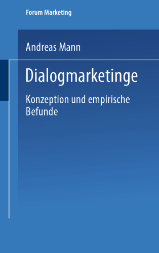 Dialogmarketing: Konzeption und empirische Befunde