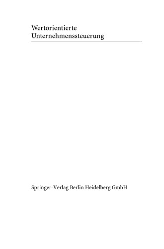 Wertorientierte Unternehmenssteuerung: Festschrift für Helmut Laux