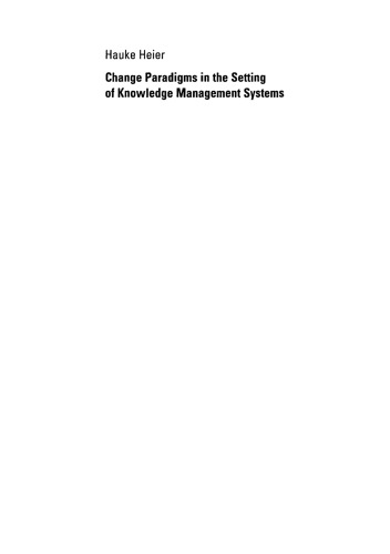 Change Paradigms in the Setting of Knowledge Management Systems