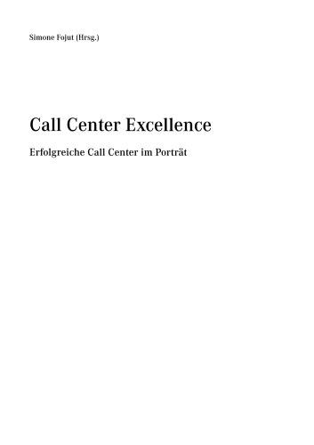 Call Center Excellence: Erfolgreiche Call Center im Porträt