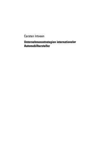 Unternehmensstrategien internationaler Automobilhersteller: Auswirkungen verkehrspolitischen Engagements auf die Gesamtunternehmensebene